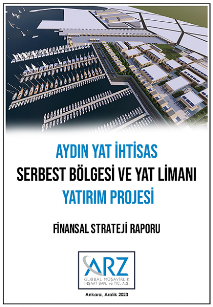 Aydın Yat İhtisas Serbest Bölgesi ve Yat Limanı Yatırım Projesi (2023)