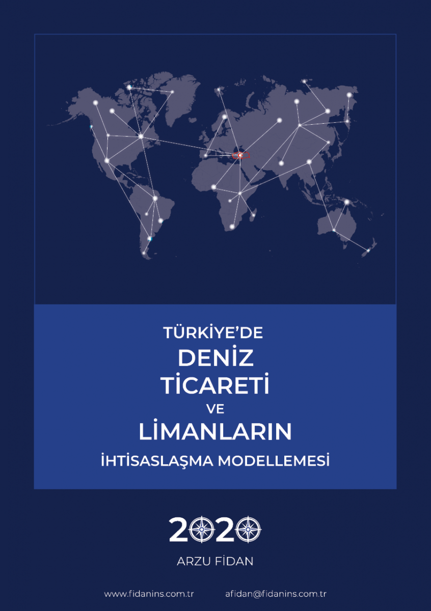 Türkiye'de Deniz Ticareti ve Limanların İhtisaslaşma Modellemesi (2020)