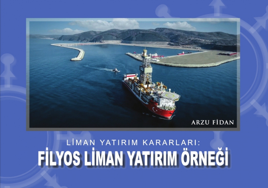 Liman Yatırım Kararları: Filyos Liman Örneği (Sunum)